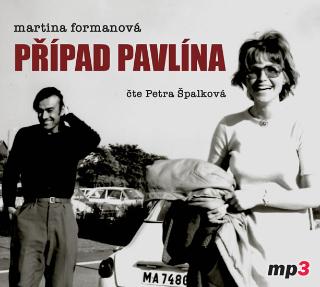 Médium CD: Případ Pavlína - CDmp3 (Čte Petra Špalková) - 1. vydanie - Martina Formanová