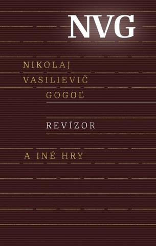 Kniha: Revízor a iné hry - 1. vydanie - Nikolaj Vasiljevič Gogol