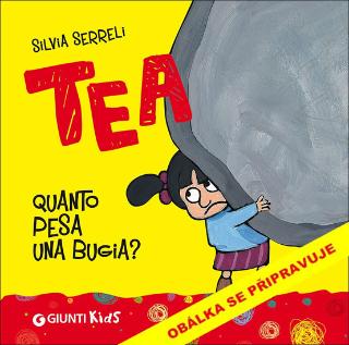 Kniha: TEA - Kolik váží lež? CZ - 1. vydanie - Silvia Serreli