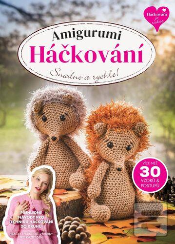 Kniha: Amigurumi Háčkování - Vše o technice háčkování do kruhu pro začátečníky i pokročilé - Sara Huntington