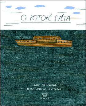 Kniha: Archa Noemova - 1. vydanie - Ivana Pecháčková