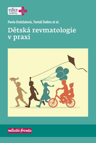 Kniha : Dětská revmatologie v praxi - 1. vydanie