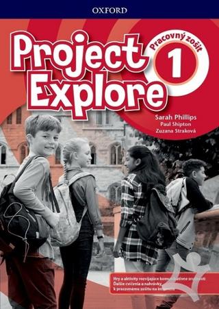 Kniha: Project Explore 1 - Workbook - with Online Pack (SK Edition) - Sarah Phillips