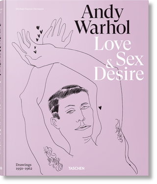 Kniha: Andy Warhol. Love, Sex, and Desire. Drawings 1950-1962
