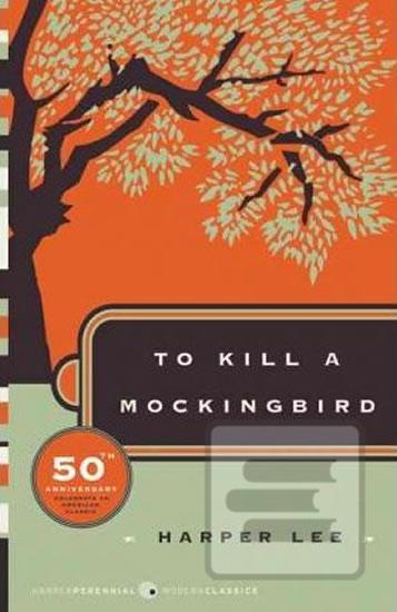Kniha: To Kill a Mockingbird - 1. vydanie - Harper Leeová