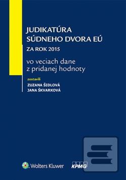 Judikatúra Súdneho dvora… (Zuzana Šidlová; Jana Škvarková)