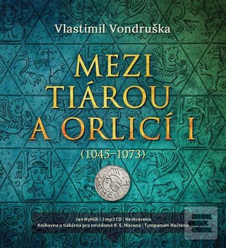 Mezi tiárou a orlicí I. (Vlastimil Vondruška; Jan Hyhlík)