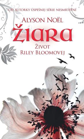 Kniha: Žiara - Život Riley Bloomovej 1 - Alyson Noël