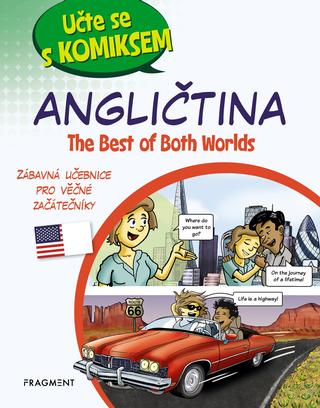 Kniha: Učte se s komiksem - angličtina - The Best of Both Worlds - kolektiv