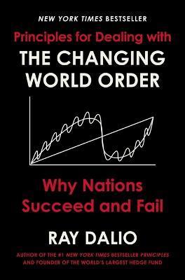 Kniha: Principles for Dealing with the Changing World Order - Ray Dalio