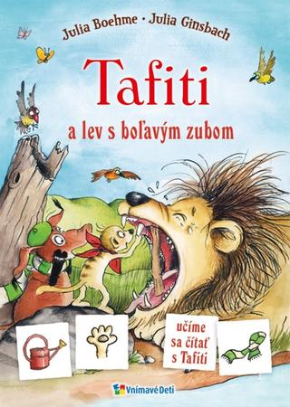 Kniha: Tafiti a lev s boľavým zubom - Učíme sa čítať s Tafiti - 1. vydanie - Julia Boehme; Julia Ginsbachová