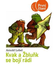 Kniha: Kvak a Žbluňk se bojí rádi - Arnold Lobel