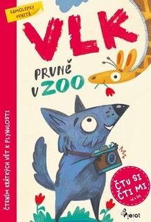 Kniha: Vlk prvně v ZOO - Petr Šulc