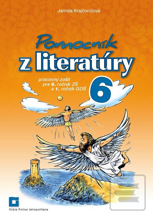 Pomocník z literatúry  6… (Jarmila Krajčovičová)