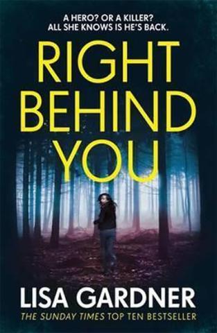 Kniha: Right Behind You - 1. vydanie - Lisa Gardnerová