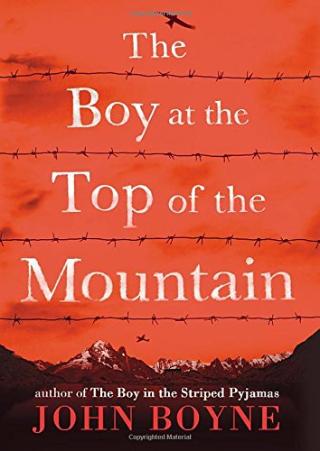 Kniha: Boy at the Top of the Mountain - 1. vydanie - John Boyne