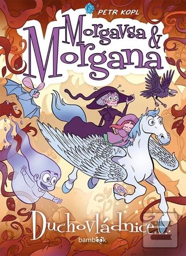 Morgavsa a Morgana Ducho… (Petr Kopl)