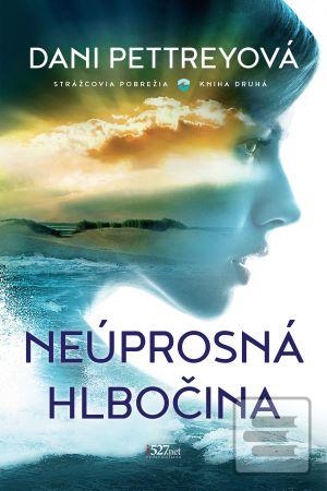 Kniha: Neúprosná hlbočina - Strážcovia pobrežia, kniha druhá, dá sa čítať aj samostatne - Dani Pettreyová