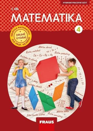 Kniha: Matematika 4/1 dle prof. Hejného nová generace - Hybridní pracovní sešit - Eva Bomerová; Jitka Michnová