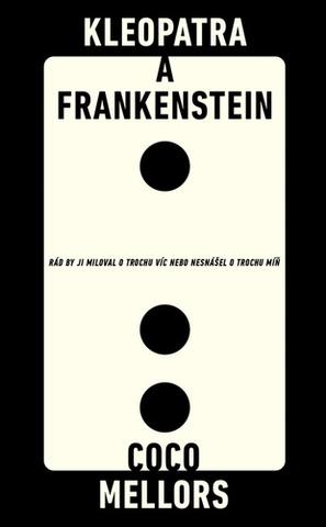 Kniha: Kleopatra and Frankenstein - 1. vydanie - Coco Mellors