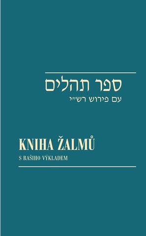 Kniha: Kniha žalmů / Sefer Tehilim - s Rašiho výkladem - 3. vydanie - Viktor Fischl, Ivan Kohout, David Reitschläger