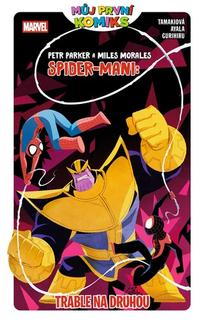 Kniha: Můj první komiks Spider-Mani - Trable na druhou - Vita Ayalová;  Gurihiru; Mariko Tamakiová