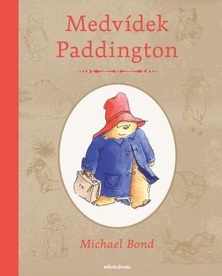 Kniha: Medvídek Paddington - 3. vydanie - Michael Bond