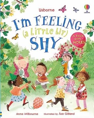Kniha: I'm Feeling (a Little Bit) Shy - Anna Milbourne