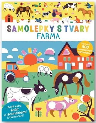 Kniha: Samolepky s tvary Farma - 1. vydanie