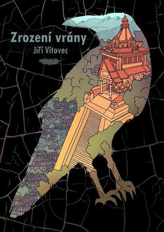 Kniha: Zrození vrány - Jiří Vítovec