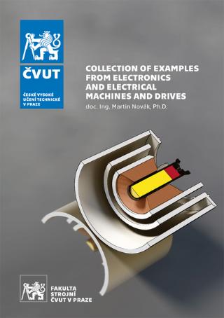Kniha: Collection of examples from electronics and electrical machines and drives - Martin Novák