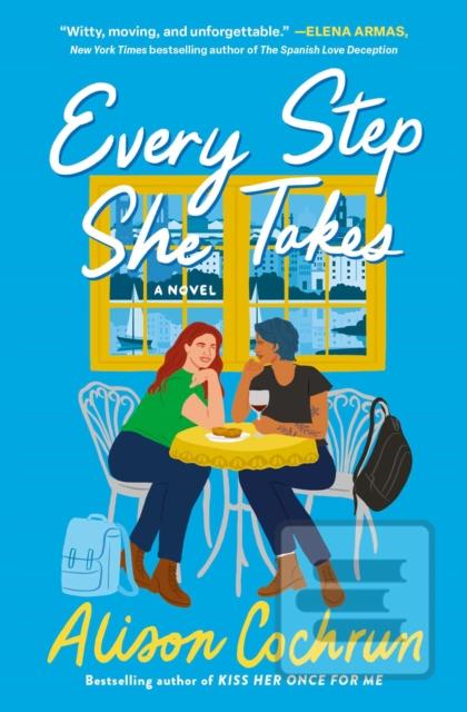 Every Step She Takes (Alison Cochrun)