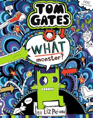 Kniha: Tom Gates: What Monster - Liz Pichon