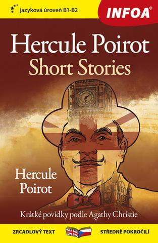 Kniha: Hercule Poirot Short Stories/Hercule Poirot - zrcadlový text středně pokročilí, jazyková úroveň B1-B2 - Agatha Christie