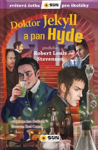 Kniha: Doktor Jekyll a pan Hyde - Světová četba pro školáky - 1. vydanie - Robert Louis Stevenson