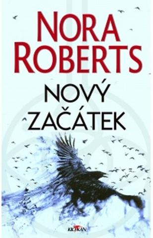 Kniha: Nový začátek - Nora Robertsová