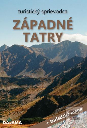 Knižná mapa: Západné Tatry - turistický sprievodca + turistická mapa - 1. vydanie - Blažej Kováč