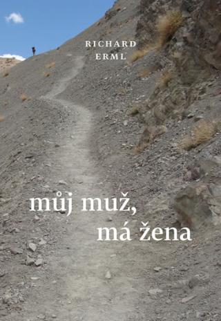 Kniha: Můj muž, má žena - 1. vydanie - Richard Erml