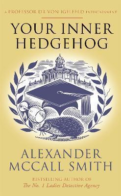 Kniha: Your Inner Hedgehog : A Professor Dr von Igelfeld Entertainment - 1. vydanie