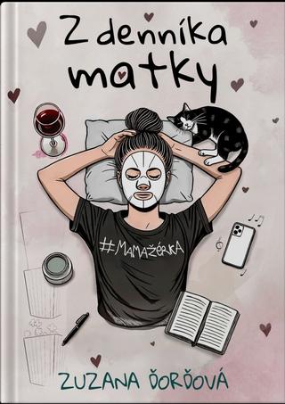 Kniha: Z denníka matky - 1. vydanie - Zuzana Ďorďová