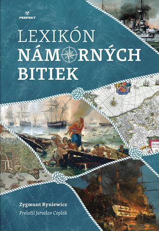 Kniha: Lexikón námorných bitiek - 1. vydanie - Zygmunt Ryniewicz