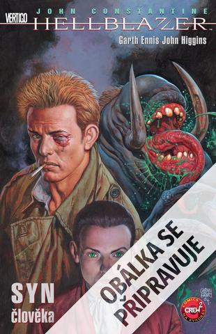 Kniha: John Constantine, Hellblazer - Syn člověka - 2. vydanie - Garth Ennis