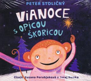 audiokniha: Audiokniha: Vianoce s opicou Škoricou - - 1. vydanie - Peter Stoličný
