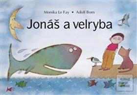 Jonáš a velryba (Monika Elšíková)