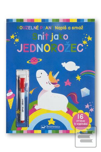 Napiš a smaž Snít jako j…