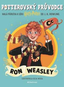 Kniha: Potterovský průvodce Ron Weasley - J. K. Rowlingová