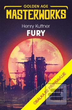 Kniha: Zuřivec - 1. vydanie - Henry Kuttner