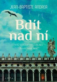 Kniha: Bdít nad ní - Jean-Baptiste Andrea