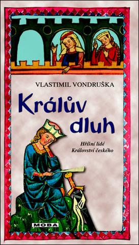 Kniha: Králův dluh - 3. vydanie - Vlastimil Vondruška