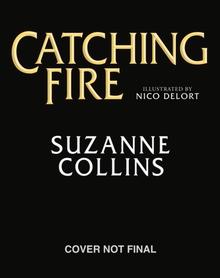 Kniha: Catching Fire: Illustrated Edition - Suzanne Collinsová